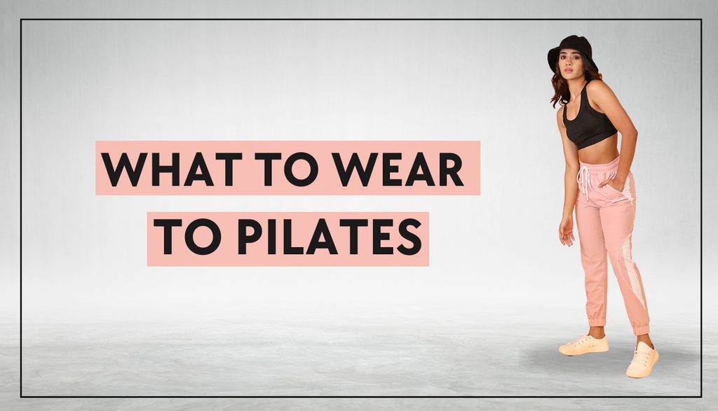 So You Want to Try Pilates? Here's What to Wear!