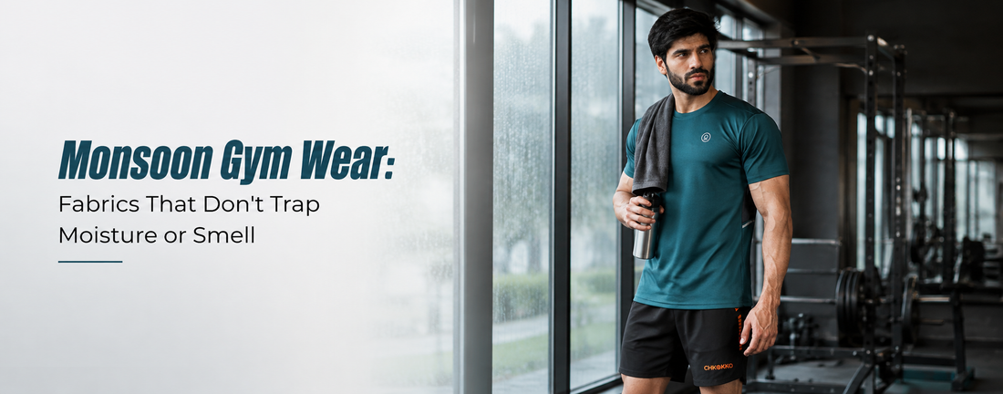 Monsoon Gym Wear: Fabrics That Don't Trap Moisture or Smell